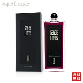 【マラソン期間限定！ポイント5倍】セルジュルタンス バテムデュフー 100ml コレクション ノワール SERGE LUTENS BAPTEME DU FEU EDP COLLECTION NOIRE [3F-S]