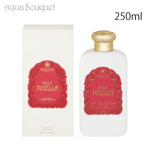T^ }A mFb {fB ~N [UmFb 250ml PET |v SANTA MARIA NOVELLA ROSA NOVELLA FLUID BODY CREAM [2bg]