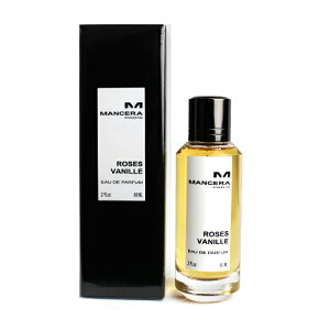 �}���Z�� ���[�Y ���@�j�[���i�o�j�[���j�I�[�h�p���t�@��60ml MANCERA ROSES VANILLE EDP [qkq]�t �z���C�g�f�[ ���j��