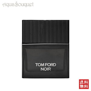 g tH[h m[ I[h pt@ XvB 50ml  Y TOM FORD NOIR EDP [j4w]