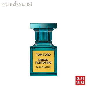 �g���t�H�[�h �l���� �|���g�t�B�[�m �I�[�h �p���t�@�� �X�v���B 30mlTOM FORD NEROLI PORTOFINO EDP [v2h]�ėp �u�₩ ������