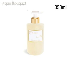 ���]�� �t�����V�X �N���W���� �A�N�A ���j���F���T���X �n���h���{�f�B �W�F�� 350ml MAISON FRANCIS KURKDJIAN AQUA UNIVERSALIS HAND & BODY CLEANSING GEL [xni]�t �V���� ���j��