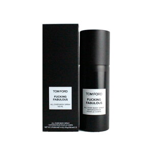 _ő1000~OFFN[|IԌ^gtH[h I[ I[o[ {fB XvB t@bLO t@rX 150ml TOM FORD FUCKING FABULOUS BODY SPRAY [bgy]