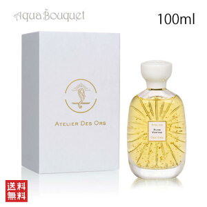 �A�g���G �f �]�[ �k�[�_ �x���^�X �I�[�h�p���t�@�� 100ml ATELIER DES ORS NUDA VERITAS EDP [0345] [kqg]�t �z���C�g�f�[ ���j��