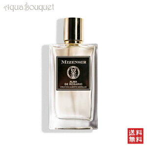 �~�[���W�[�� �A���} �h ���U���I �I�[�h�p���t�@�� 100ml MIZENSIR ALMA DE ROSARIO EDP [3F-M3] [2kl]�t ��̓� ���j��