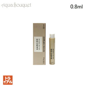 �_�ő�100%�Ҍ��b���I�m��1/2�^�i���V�\���h���Q�X �i���V�\ �I�[�h�p���t�@�� 0.8ml ���� ���f�B�[�X NARCISO RODRIGEZ NARCISO EDP�i�g���C�A�������j[wea]�t �V���� ���j��