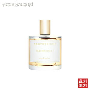 URpt[ ub_ Ebh I[hpt@ 100ml ZARKOPERFUME BUDDHA WOOD EDP [dp3]