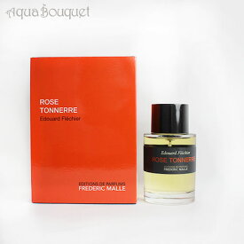 【マラソン期間限定！ポイント10倍】フレデリック マル ローズ トネール 100ml 香水 レディース FREDERIC MALLE ROSE TONNERRE[8495]