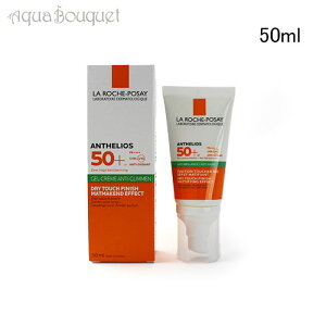 _ő1000~OFFN[|IԌ^bV|[ AeIX Ă~߃N[ SPF50+ 50ml LA ROCHE-POSAY ANTHELIOS GEL CREAM[6430] [ahx]