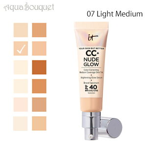 Cbg RXeBbNX A XL obg x^[ CC+ k[h OE 07 Cg~fBA ( LIGHT MEDIUM ) SPF40 IT COSMETICS YOUR SKN BUT BETTER CC+ NUDE GLOW [888]