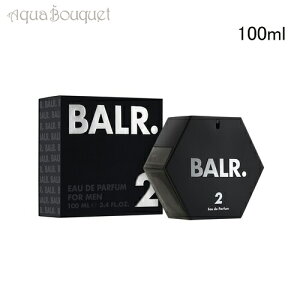 �{�[���[ 2 �t�H�[ �}�� �I�[�h�p���t�@�� 100ml ���� �����Y BALR. 2 FOR MEN EDP [7y7]�t �z���C�g�f�[ ���j��