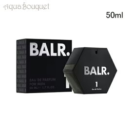 ＼セール限定！ポイント5倍＆クーポン発行／ボーラー 1 フォー マン オードパルファム 50ml 香水 メンズ BALR. 1 FOR MEN EDP