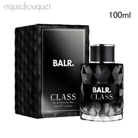 【マラソン期間限定！ポイント5倍】ボーラー クラス オードパルファム 100ml 香水 メンズ BALR. CLASS FOR MEN EDP