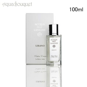 �A�N�A �f�� �����Q �����m �p�t���[�� �G�N�X�g�� 100ml ���� ���j�Z�b�N�X �� �}���� �n�[�o�� �X�p�C�V�[ ACQUA DELLE LANGHE LIRANO PARFUM EXTRAIT [vsf]�t �V���� ���j��