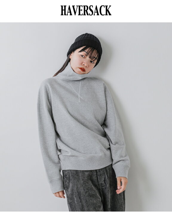 楽天市場】HAVERSACK ハバーサック コットン 裏毛 ハイネック  