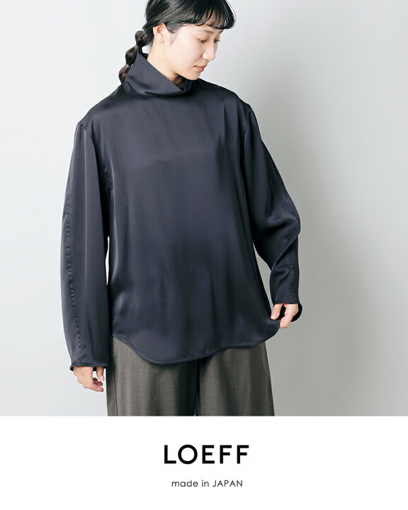 楽天市場】LOEFF ロエフ サテン ハイネック プルオーバー ブラウス 
