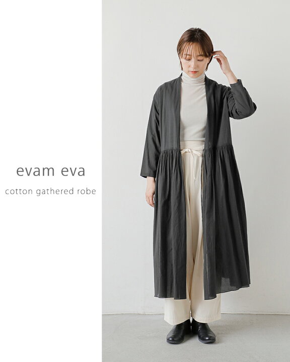 楽天市場】evam eva エヴァムエヴァ コットン ギャザー ローブ 