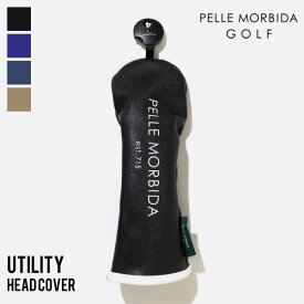 ペッレモルビダ ゴルフ PELLE MORBIDA GOLF ユーティリティヘッドカバー ユーティリティ用 UT用 各色 PMO-PG004B | ブランド [正規取扱店]【ポイント10倍】【ノベルティプレゼント】