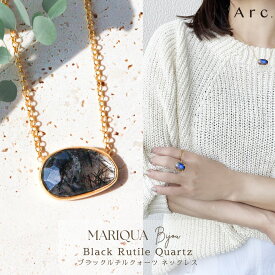 MARIQUA マリカ ビジュー 天然石 大粒 Bijou ブラックルチルクォーツ プリズム ネックレス 18金 18Kgf 18K 金属アレ 金アレ対応 パワーストーン アレルギー対応 SV925 誕生石 6月 ゴールド ペンダント 華奢 ギフト プレゼント 高品質 レディース ARC アーク
