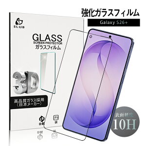 Galaxy S26+ �M�����N�V�[ �G�X�g�D�G���e�B�V�b�N�X �v���X SC-52G SCG38 SM-S947Z SM-S947C SM-S947Q �����K���X�ی�t�B���� �N���A�d�l 3D��ʕی� �X�N���b�`�h�~ 0.18mm �����^ �����x�^�b�` �\�ʍd�x10H