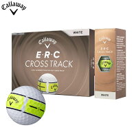 【1スリーブ増量中♪】キャロウェイ E・R・C CROSS TRACK ERCクロストラック ゴルフボール　1ダース＋1ス…