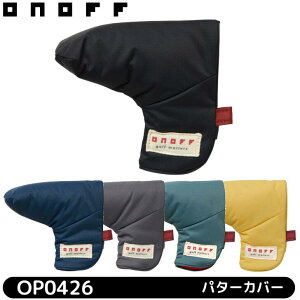 ��10%off�N�[�|�����s�����y2026�N���f���z�I�m�t �p�^�[�J�o�[ OI0426 ONOFF PUTTERCOVER