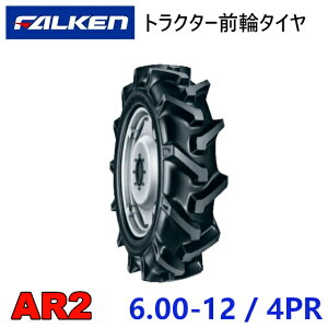 FALKEN Oփ^C 6.00-12 4PR AR2 gN^[ ^ Ƌ@ ^C OHTSU I[c ZFS 600-12