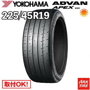 �y�^�C�������\�z2�{�Z�b�g 19�C���` 225/45R19 96Y XL YOKOHAMA ���R�n�} ADVAN �A�h�o�� APEX �G�[�y�b�N�X V601 �T�}�[ �^�C���P�i2�{���i