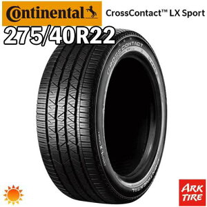 �y�^�C�������\�z2024�N�� ���� 2�{�Z�b�g 22�C���` 275/40R22 108Y XL CONTINENTAL �R���`�l���^�� �N���X�R���^�N�gLX�X�|�[�c �R���`�T�C�����g �T�}�[ �^�C���P�i2�{���i