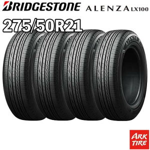 �y�^�C�������\�z4�{�Z�b�g 21�C���` 275/50R21 110V BRIDGESTONE �u���a�X�g�� ALENZA �A�����U LX100 �T�}�[ �^�C���P�i4�{���i