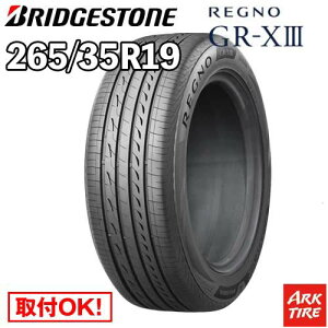 �y�^�C�������\�z 19�C���` 265/35R19 94W BRIDGESTONE REGNO GR-X3 GRX3 GR-XIII GRXIII �u���a�X�g�� ���O�m �T�}�[ �^�C���P�i1�{���i
