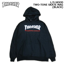 【SALE】THRASHER（スラッシャー）/プルオーバー/TWO-TONE SKATE MAG HOOD［BLACK］/フーデッドパーカー