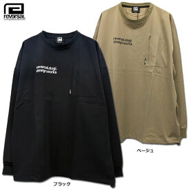 reversal（リバーサル）/4WAY STRETCH LONG SLEEVE/長袖Tシャツ/ロンT