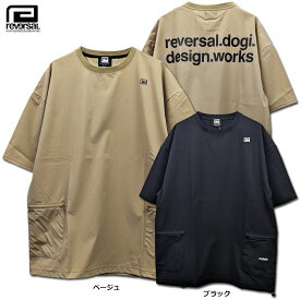 【SALE】reversal（リバーサル）/4WAY STRETCH SHORT SLEEVE/半袖Tシャツ