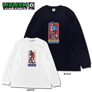 yMxMXMzMAGICAL MOSH MISFITSi}WJ bV ~XtBbcj/i̋l / MxMxM gMAGICAL MOSH MIKASAhLONG TEE/TVc