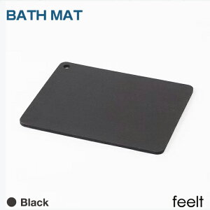 feelt [BATH MAT] oX}bg dtFg   v[g Mtg  yʐ ʋC z h ϋv  C