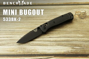  x`Ch 533BK-2 ~j oOAEg ubN ܂݃iCt,BENCHMADE MINI BUGOUT Folding Knifey{Kiz~^[ AEghA ܂肽 Lv ToCo ToQ[