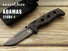 ●● ベンチメイド 275GY-1 アダマス グレイ-ブラック 折り畳みナイフ ,BENCHMADE Adamas GRAY coating【日本正規品】ミリタリー アウトドア 折りたたみ キャンプ サバイバル サバゲー