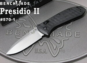  x`Ch 570-1 vVfBI2 Eg /Vo[n ,܂ iCt,BENCHMADE PRESIDIO II ULTRAy{Kiz~^[ AEghA ܂肽 Lv ToCo ToQ[