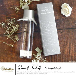 yP10{z1~7cƓo ^eBbN u[PEhDE I[hg 100mlyzLeBouquet de Lili Lothantique  A}Xv[ t[ Vv 