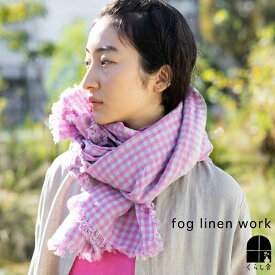 fog linen work スカーフ トゥズ フリンジスカーフ コレット フォグリネンワーク リネン ストール 麻 大判 紫外線対策 冷房対策 ギンガムチェック ピンク 春色 おしゃれ マルチクロス ファッション 小物 母の日 プレゼント ポイント・クーポン対象外