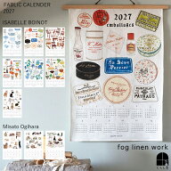 新作 2027年度 fog linen work リネンカレンダークロス イザベル・ボワノさんデザイン ファブリックカレ…