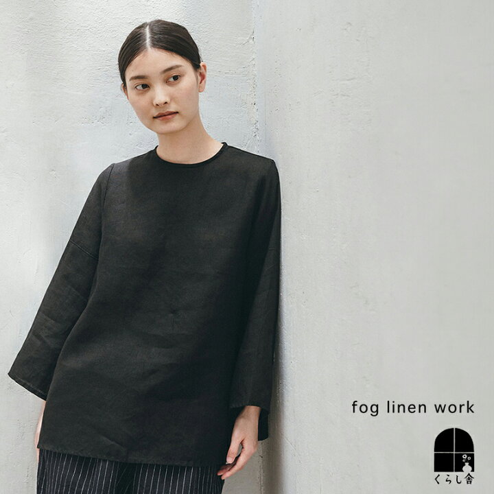 楽天市場】入荷 fog linen work フォグリネンワーク ベラ トップ 