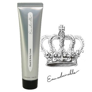 y[֑ΉzGRASSE TOKYO nh{fB[N[ 35g I[Ah~u Eau admirable Hand  Body Cream O[XgELE Ki {fBPA/nhPA