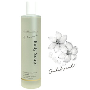 GRASSE TOKYO {fB\[v 400ml Orchid pearl I[Lbhp[ Body Soap O[XgELE Ki {fBPA/Lbh\[v//Ό/t/A}/tOX/body/liquid soap/care/fragrance/aro