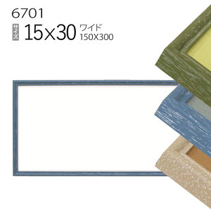 Chz:6701 15×30(150×300mm) iANdlEؐE`t[j
