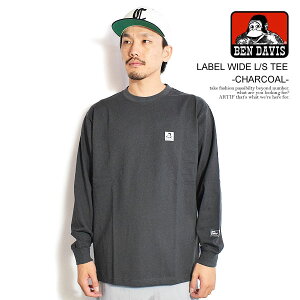 BEN DAVIS �x���f�C�r�X LABEL WIDE L/S TEE -CHARCOAL- �����Y T�V���c ���� ����T �r�b�O�V���G�b�g �������� �X�g���[�g