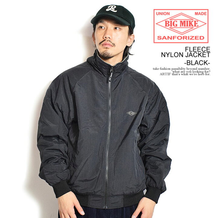 楽天市場】BIG MIKE ビッグマイク FLEECE NYLON JACKET -BLACK- メンズ 