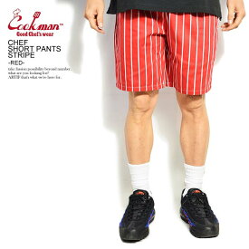 COOKMAN クックマン CHEF SHORT PANTS STRIPE -RED- メンズ ショートパンツ ショーツ ハーフパンツ パンツ シェフパンツ イージーパンツ ストリート おしゃれ かっこいい カジュアル ファッション cookman