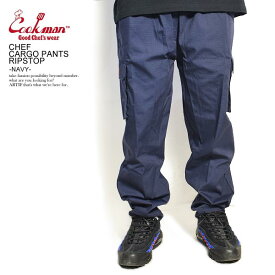 COOKMAN クックマン CHEF CARGO PANTS RIPSTOP -NAVY- 33892 メンズ パンツ シェフパンツ イージーパンツ カーゴパンツ ストリート おしゃれ かっこいい カジュアル ファッション cookman